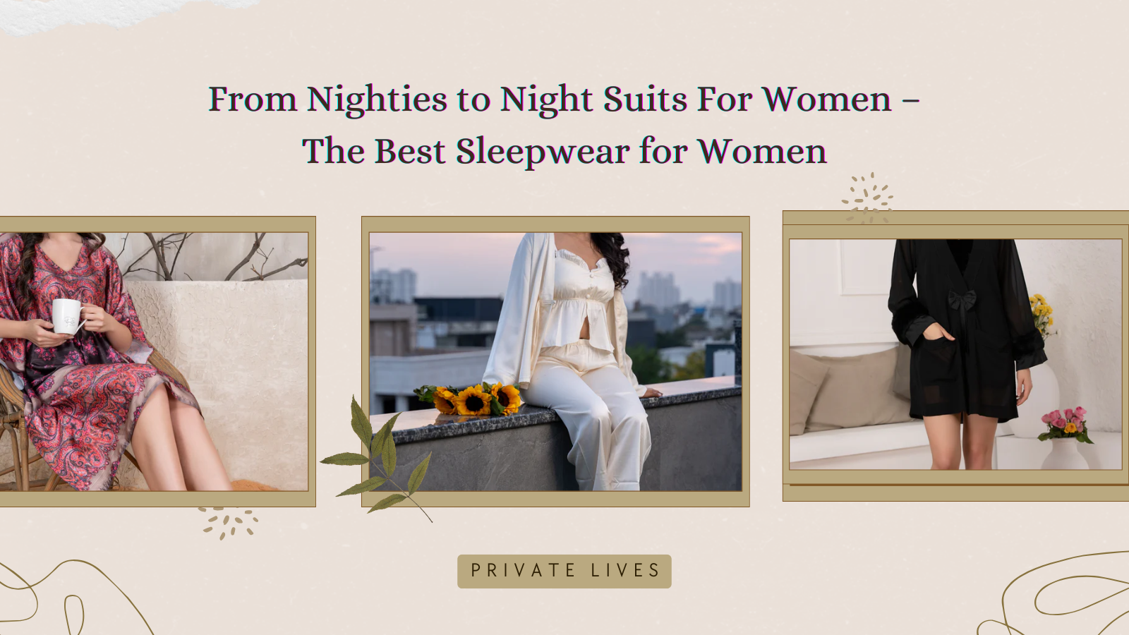From Nighties to Night Suits For Women – The Best Sleepwear for Women