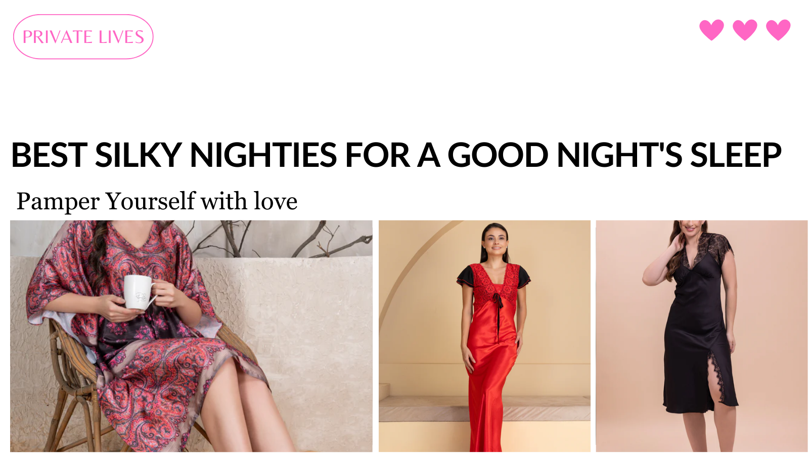 Pamper Yourself: The Best Silky Nighties for a Good Night's Sleep