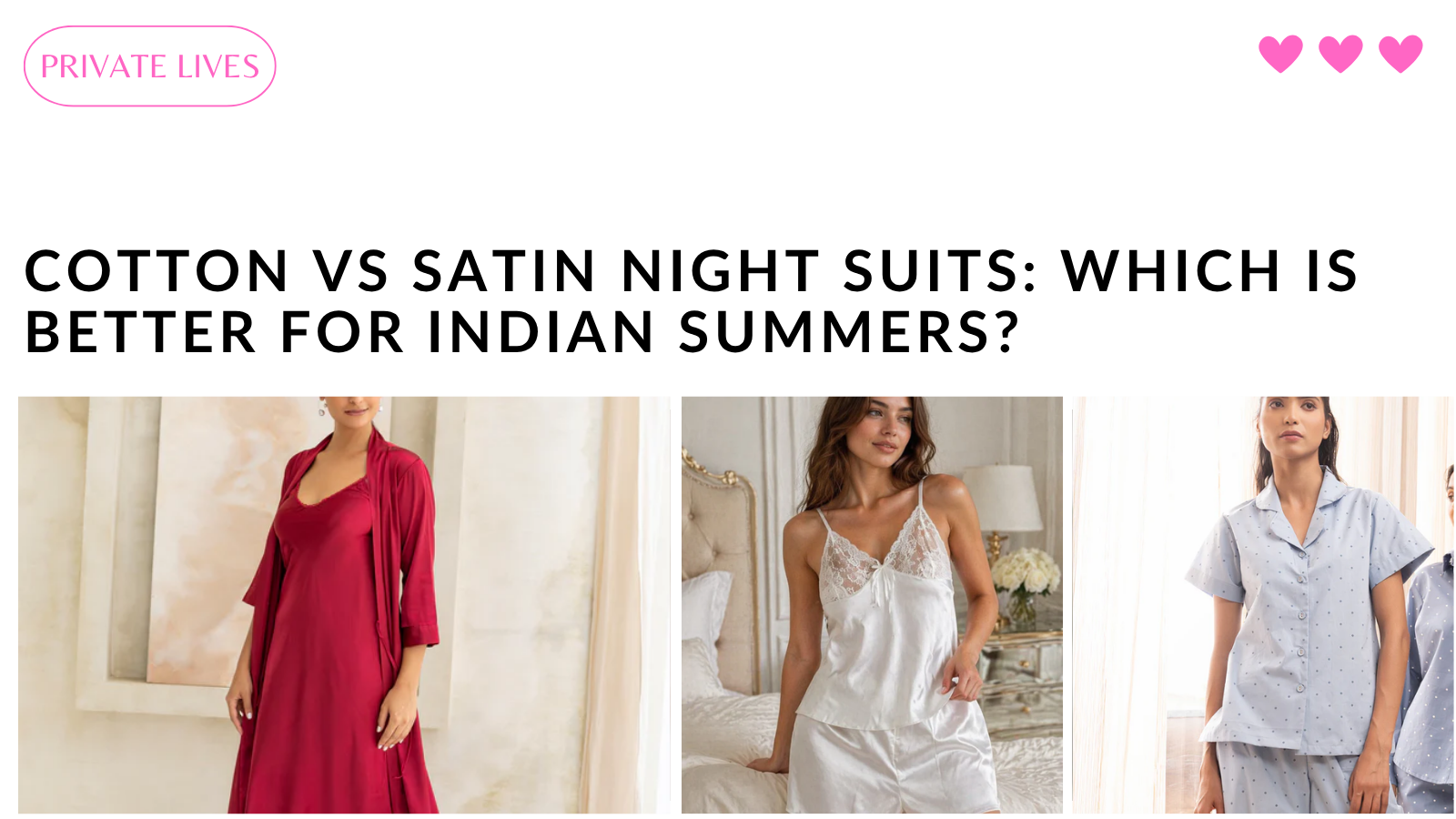 Cotton vs Satin Night Suits: Which is Better for Indian Summers?