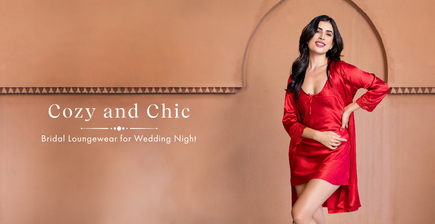 Cozy and Chic: Bridal Loungewear for Wedding Night