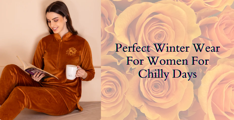 How to Choose the Perfect Woolen Nightwear for Chilly Days